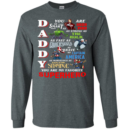 Daddy You Are My Favorite Superhero Movie Fan T-shirt Dark Heather