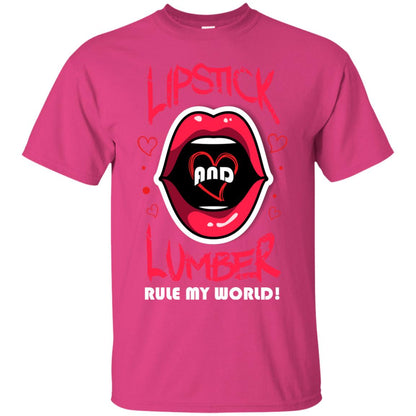 Lipstick And Lumber Rule My World Woodworking T-shirt For Women Heliconia