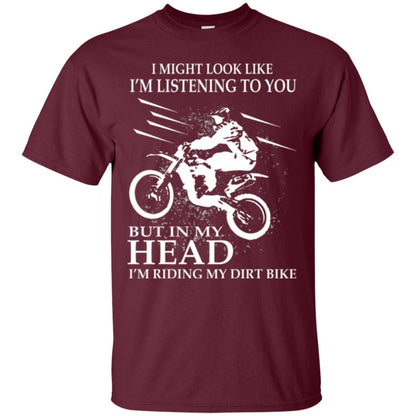 Funny Motocross T-shirt I_m Riding My Dirt Bike Maroon