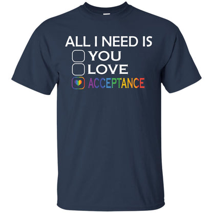 All I Need Is Acceptance Lgbt Shirt Navy