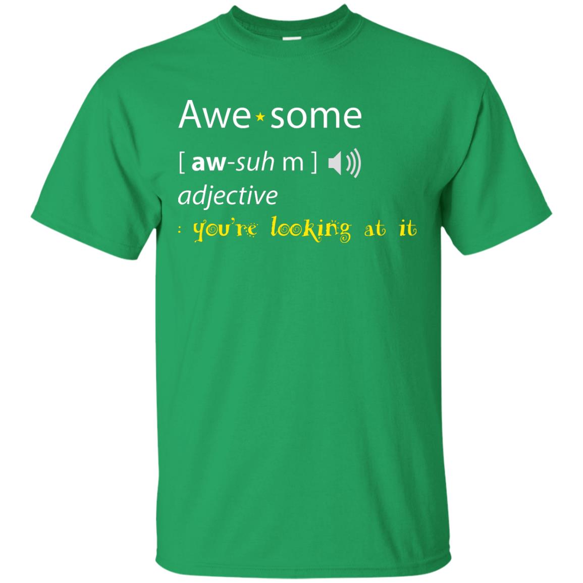 Awesome You_re Looking At It Cool Shirt For Boys Or Girls Irish Green