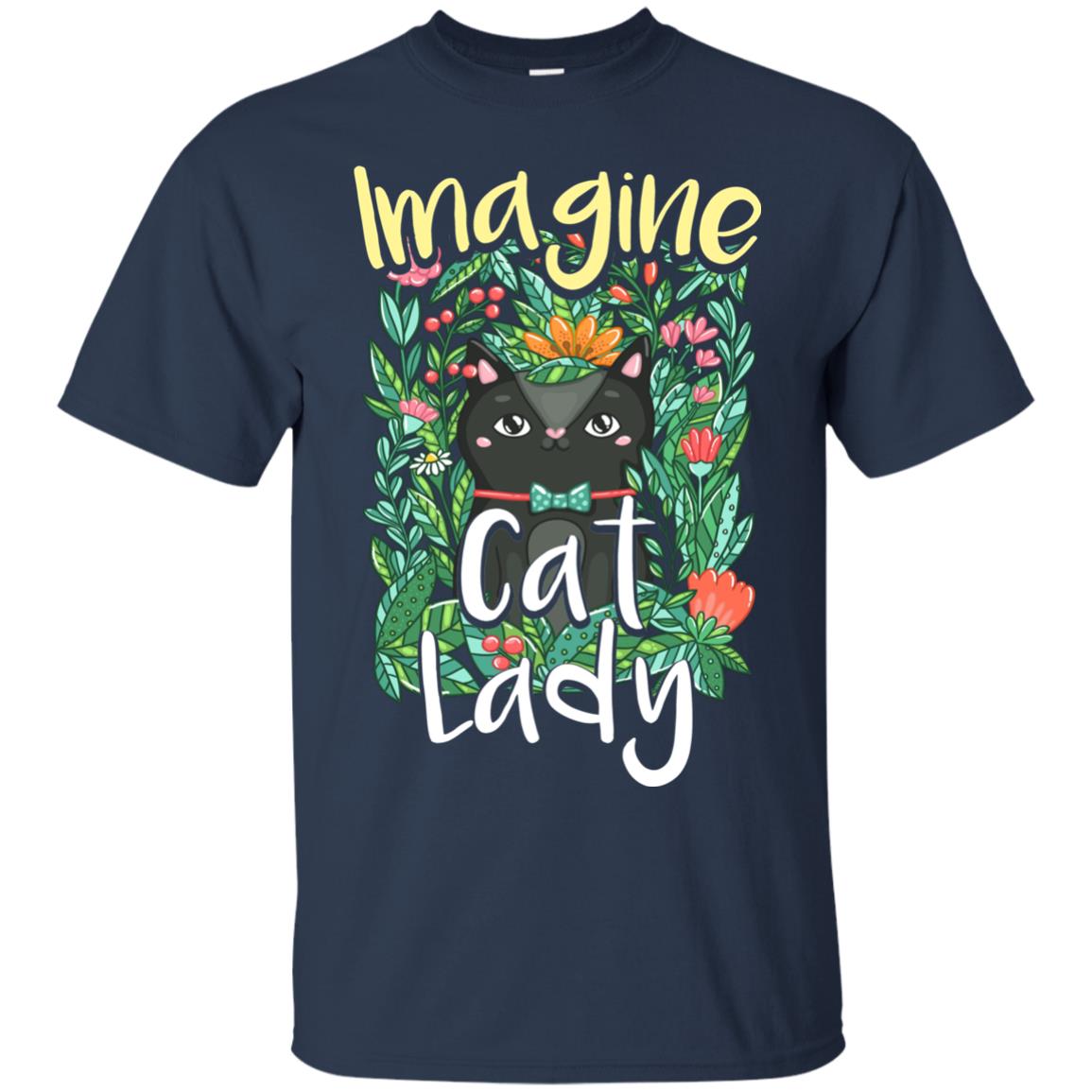 Imagine Cat Lady Cat Lover Shirt Navy