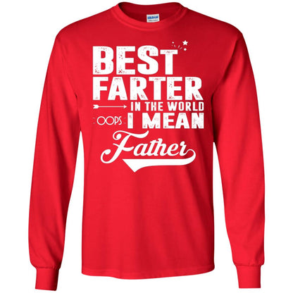 Best Farter In The World Oops I Mean Father Daddy Shirt Red