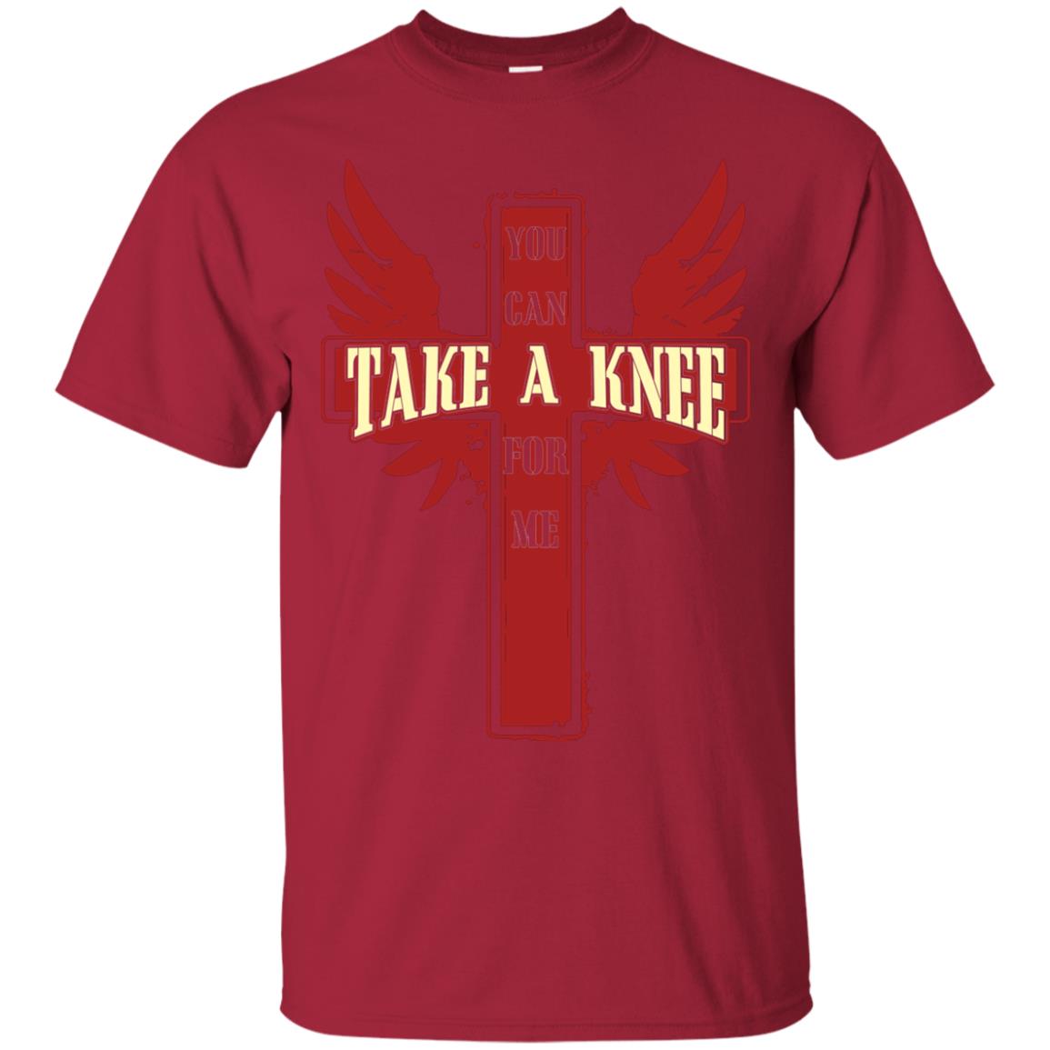You Can Take A Knee For Me Christian Shirt Cardinal