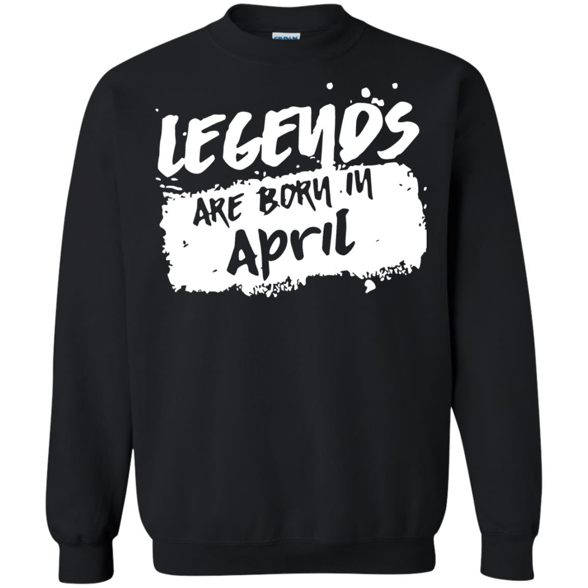 April Birthday Shirt Legends Are Born In April Black