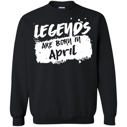 April Birthday Shirt Legends Are Born In April Black