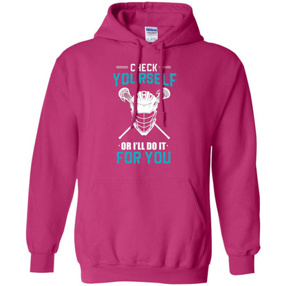 Check Yourself Or I_ll Do It For You Lacrosse Lover T-shirt Heliconia