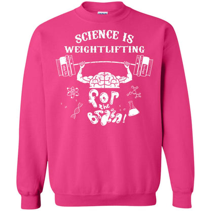 Science Is Weightlifting For The Brain Shirt Heliconia