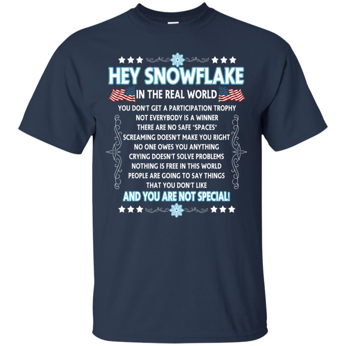 Hey Snowflake In The Real World Military T-shirt Navy