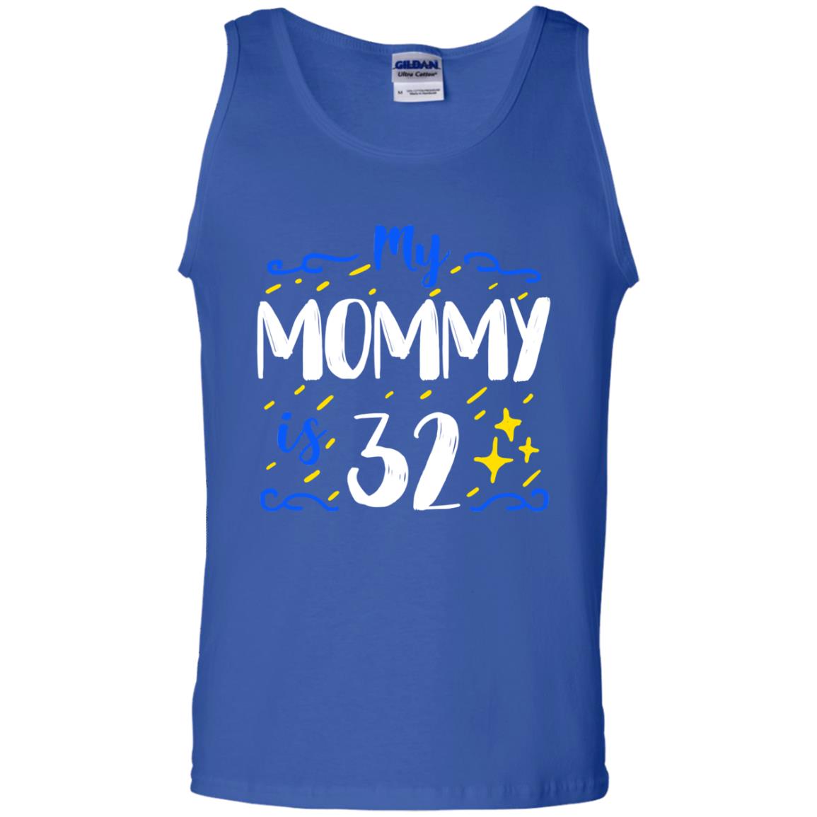 My Mommy Is 32 32th Birthday Mommy Shirt For Sons Or Daughters Royal
