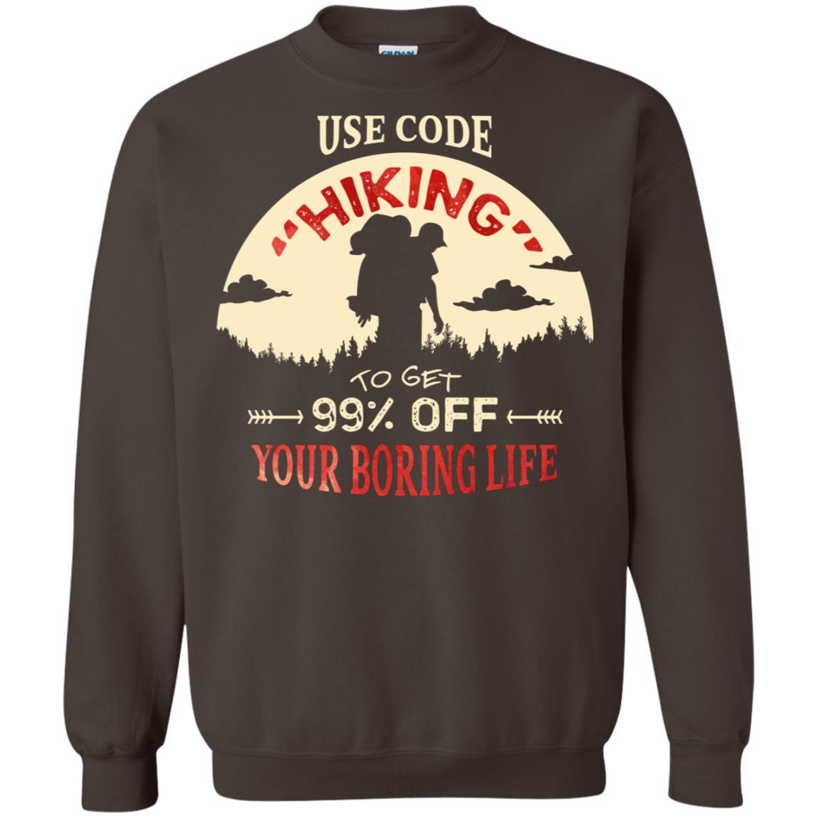 Use Code Hiking To Get 99% Off Your Boring Life Shirt Dark Chocolate