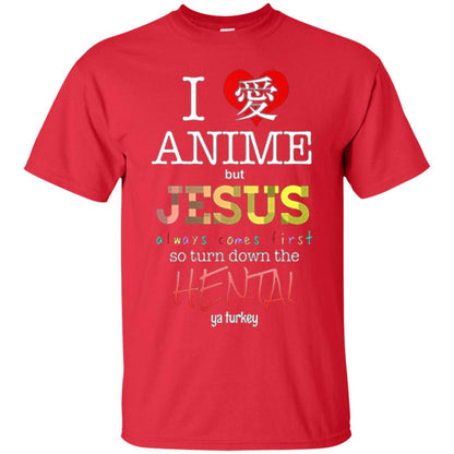 I Love Anime But Jesus Always Comes First Shirt