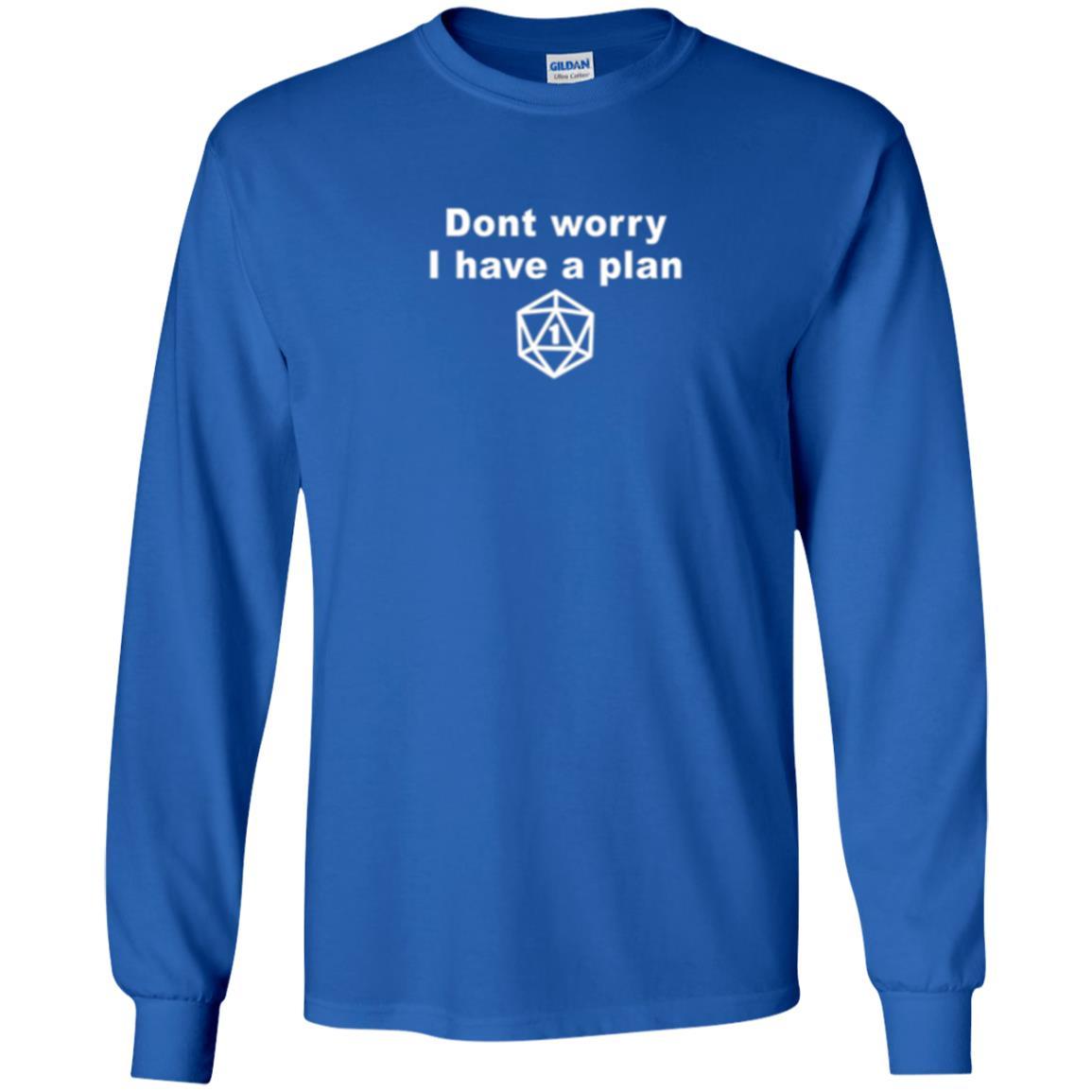 Gamer T-shirt Don_t Worry I Have A Plan Royal