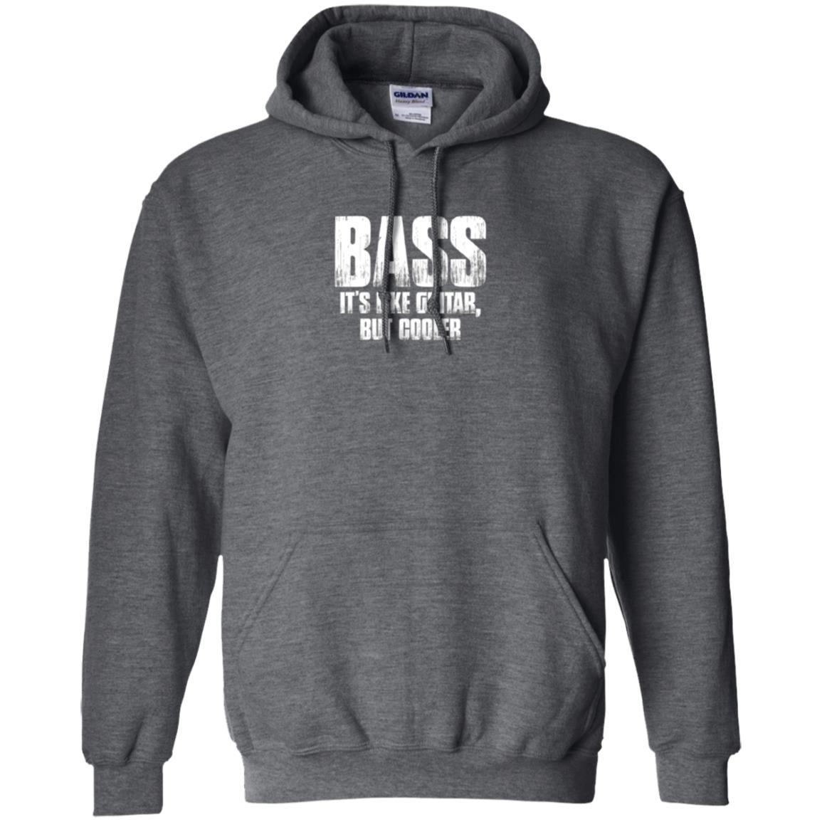 Funny Music T-shirt Bass It_s Like Guitar But Cooler Dark Heather