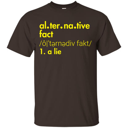 Music Lover T-shirt Al-ter-na-tive Fact A Lie Dark Chocolate