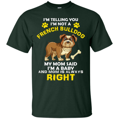 I'm Telling You I'm Not A French Bulldog Dog Lover T-shirt For Kids Forest