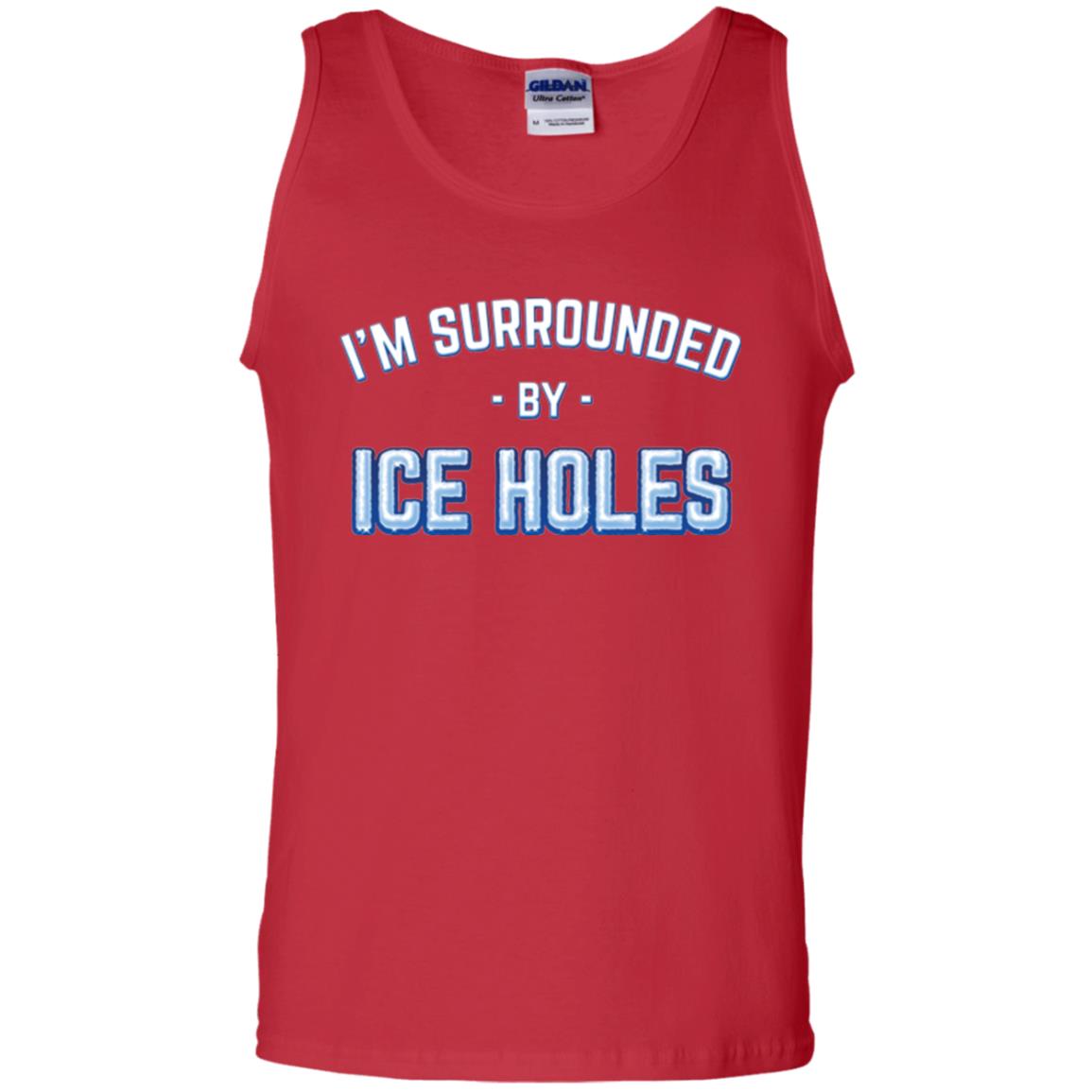 Funny Ice Fishing T-shirt I_m Surrounded By Ice Holes Red