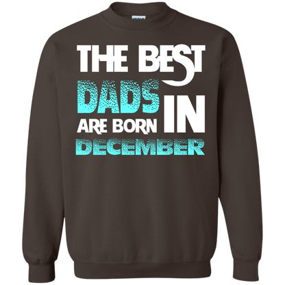 Daddy T-shirt The Best Dads Are Born In December Dark Chocolate