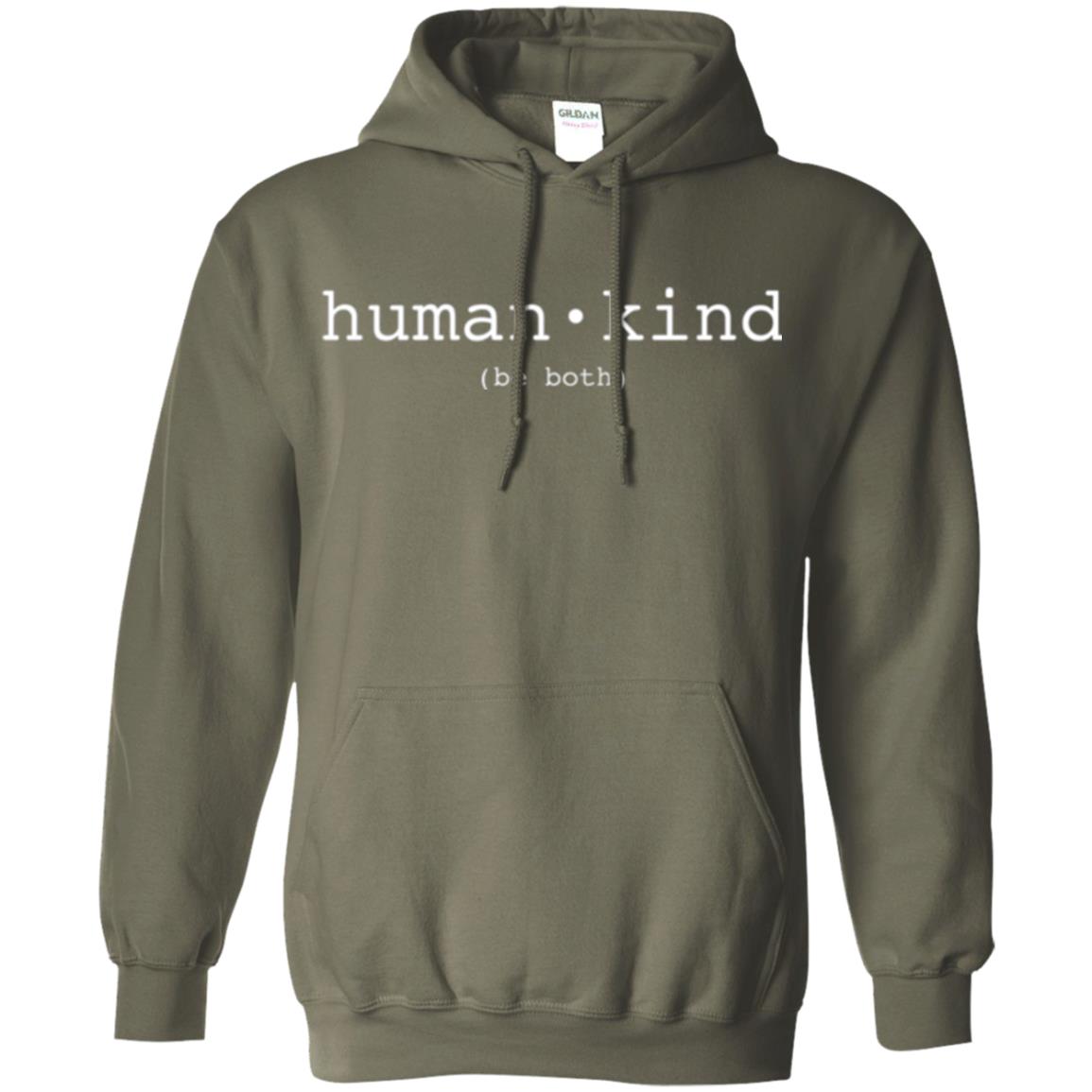 Anti Bullying T-shirt Human Kind Be Both Military Green