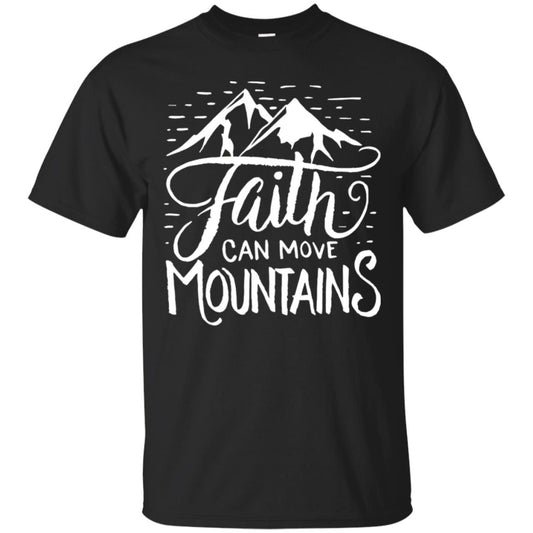 Faith Can Move Mountains Christian Gift Shirt Black