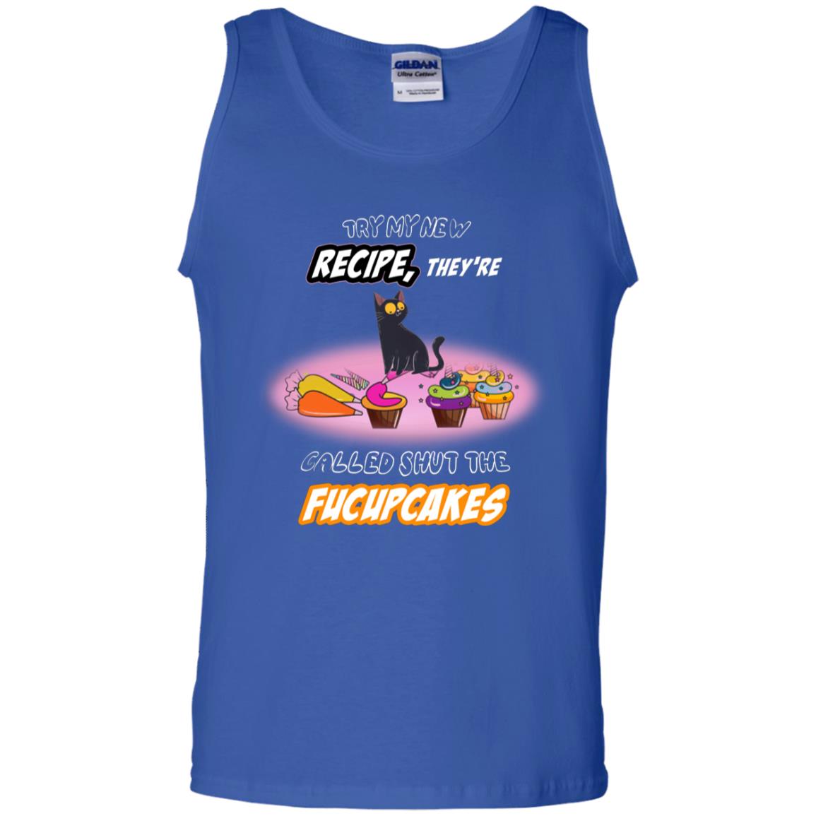 Try My New Recipe They Called Shut A Fucupcakes Shirt Royal