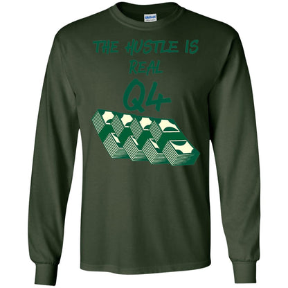 Money T-shirt The Hustle Is Real Q4 Making Money Novelty Forest Green