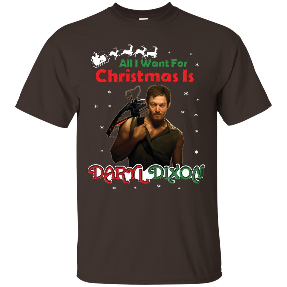 All I Want For Christmas Is Daryl Dixon Shirt Dark Chocolate