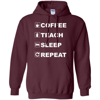 Coffee Teach Sleep Repeat Funny Teacher Gift T-shirt Maroon