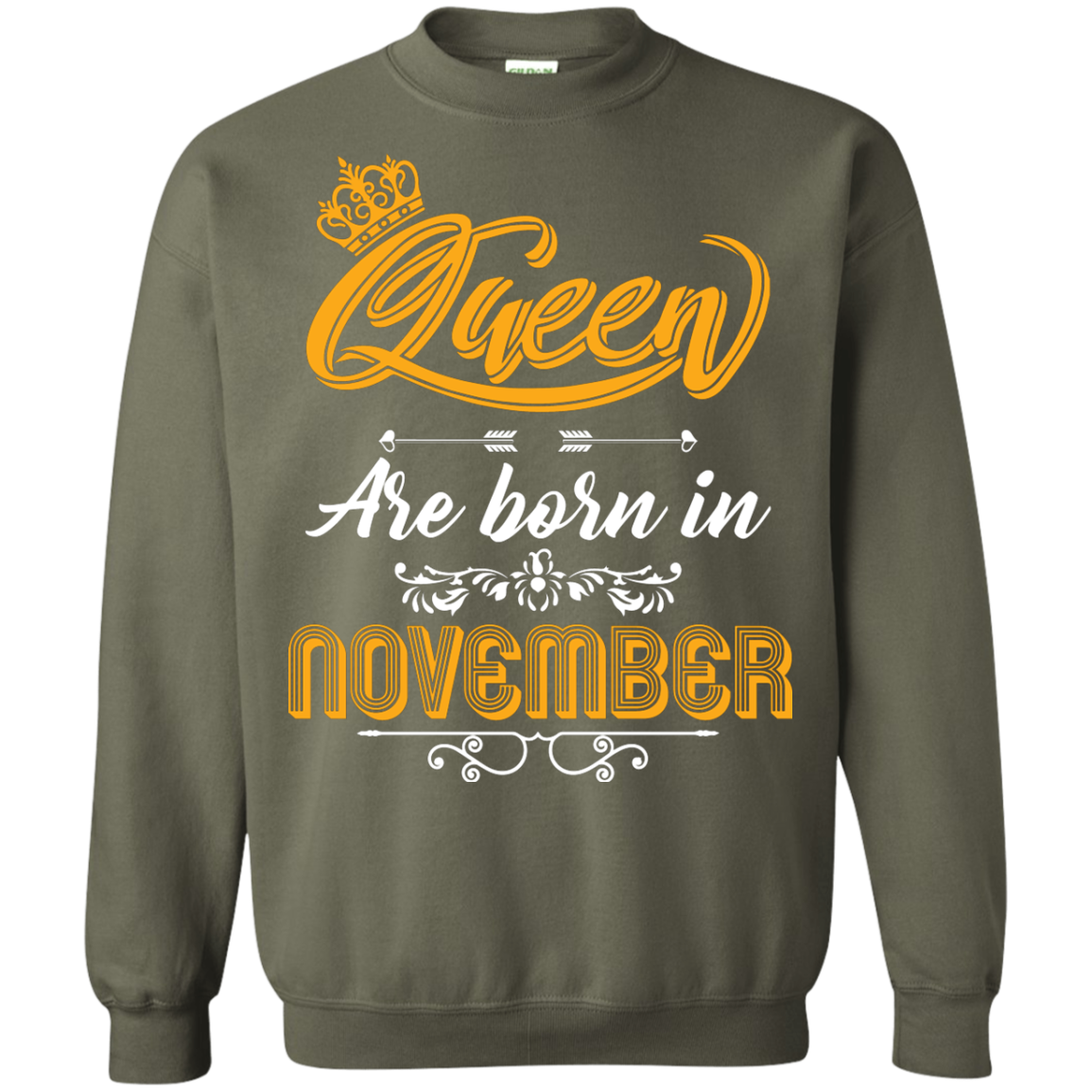 Brithday T-Shirt Queen Are Born In November Military Green
