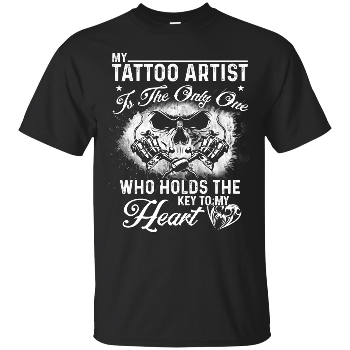My Tatto Artist T-shirt The Only One Who Holds The Key To My Heart Black
