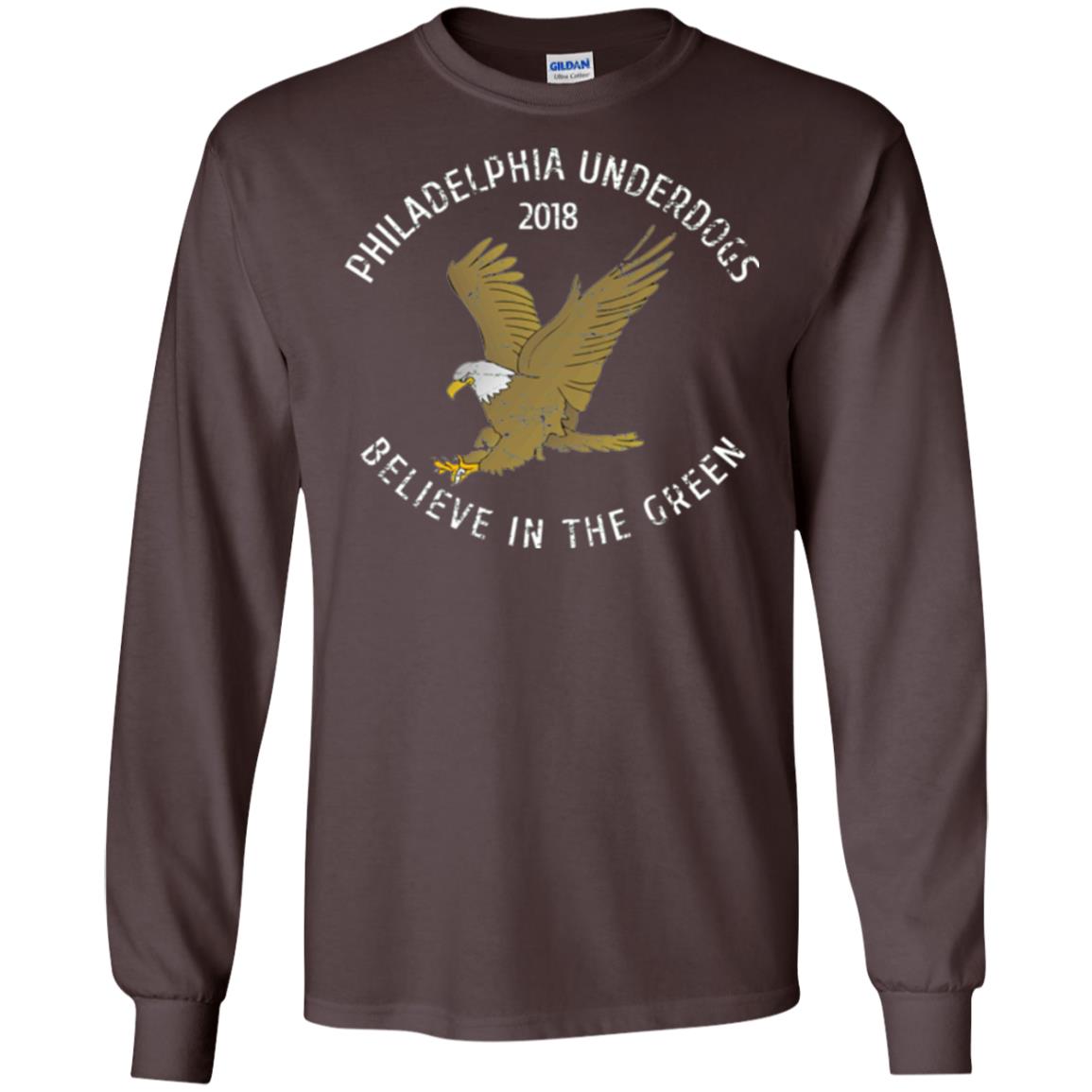 Eagle Lover T-shirt 2018 Philadelphia Underdogs Believe In The Green Dark Chocolate