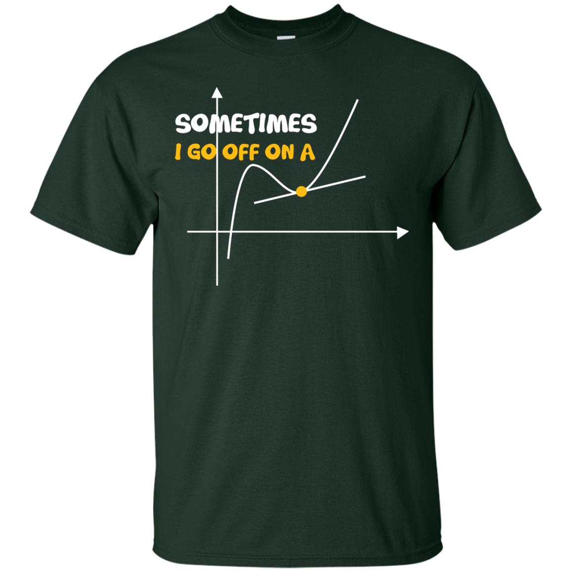 Sometimes I Go Off On A Tangent Funny Shirt For Teacher Forest