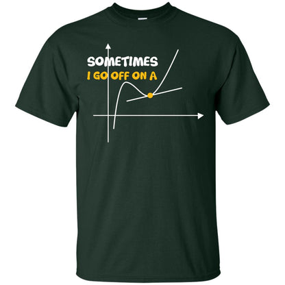 Sometimes I Go Off On A Tangent Funny Shirt For Teacher Forest