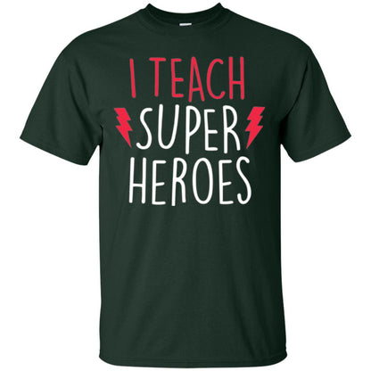 Cute Teacher T-shirt I Teach Super Heroes Forest Green