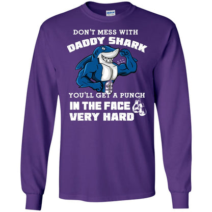 Don't Mess With Daddy Shark You'll Get A Punch In The Face Very Hard Family Shark Shirt Purple