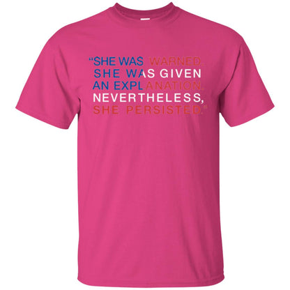 Human_s Right T-shirt She Was Warned Nevertheless She Persisted Heliconia