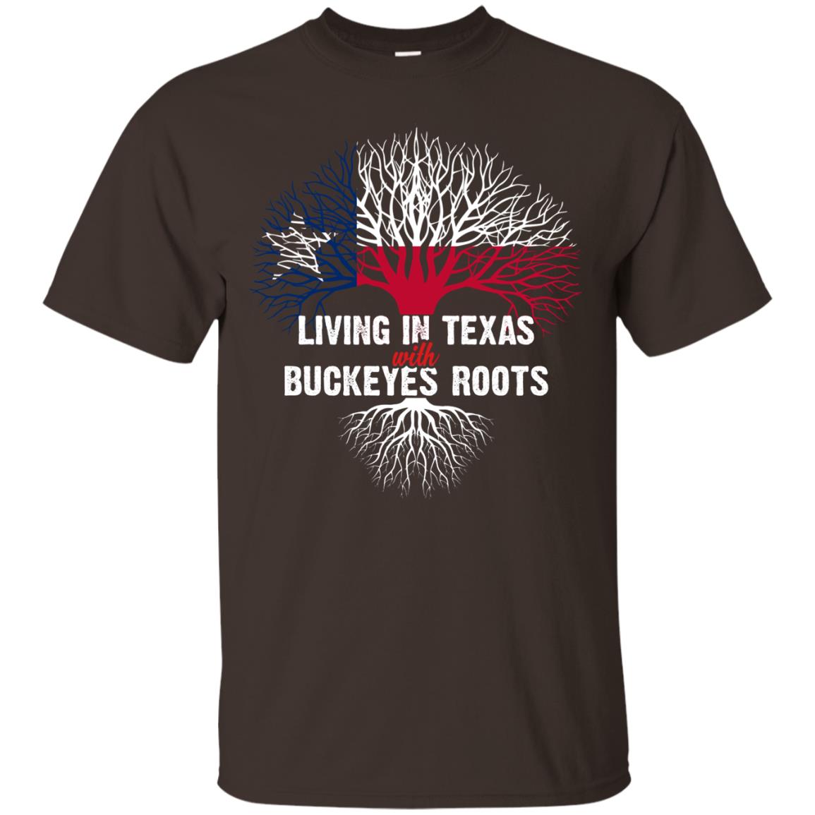 Living In Texas With Buckeyes Roots Texans Shirt Dark Chocolate