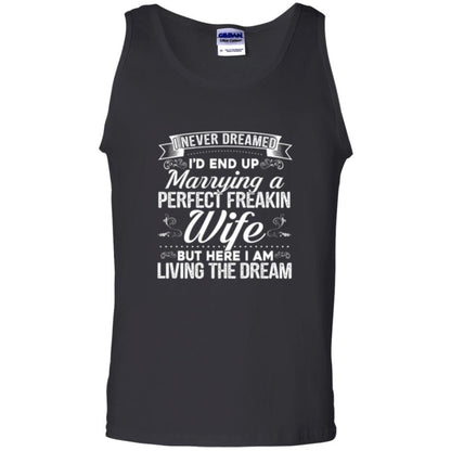 Husband T-shirt Amazing I'd End Up Marrying A Perfect Freakin' Wife Black