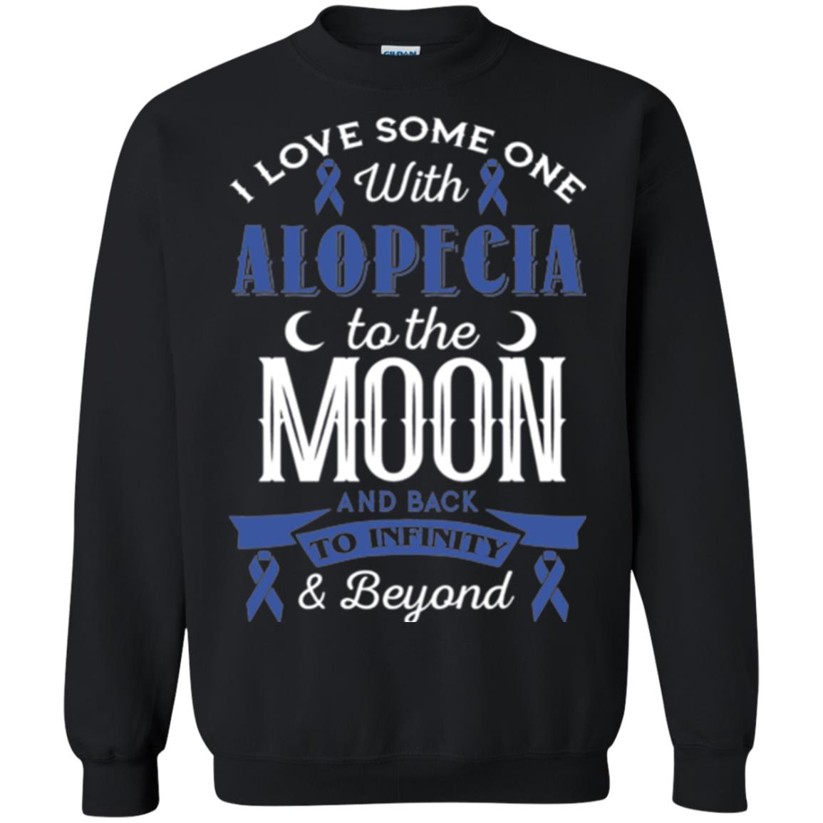 Alopecia Awareness T-shirt Love Someone With Alopecia To The Moon Black