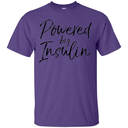 Diabetic T-shirt Powered By Insulin Purple