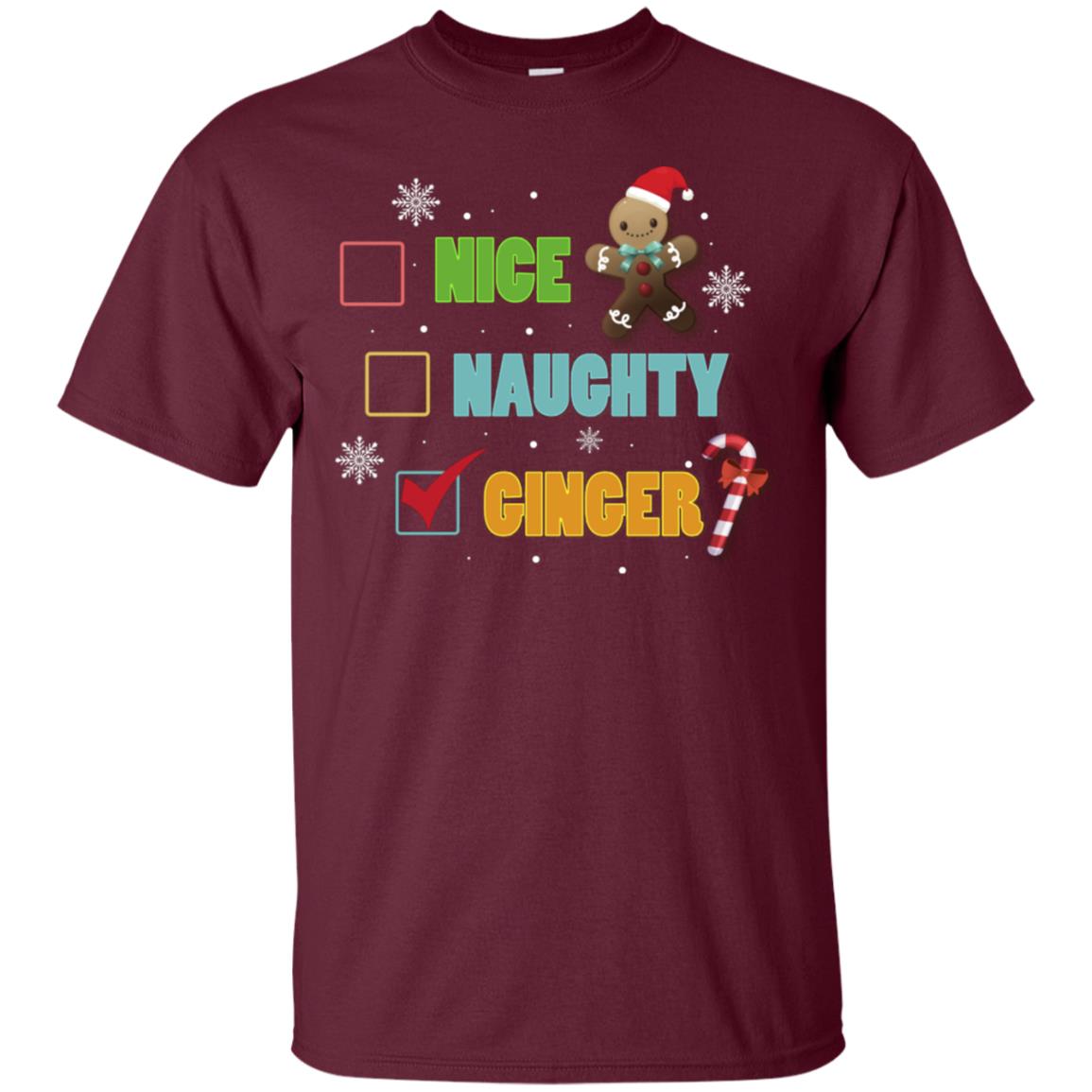 Nice Naughty Ginger X-mas List Gift Shirt Maroon