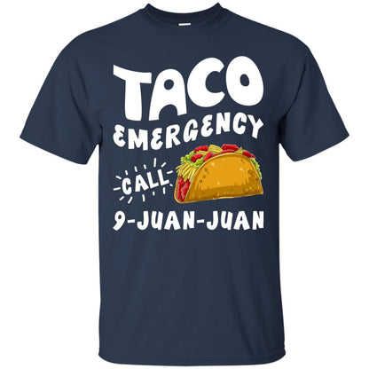 Emergency Call 9 Juan Juan Taco Cinco De Mayo Shirt Navy