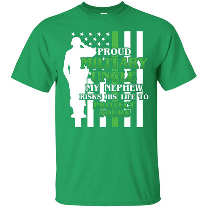 Uncle T-shirt My Nephew Ricks His Life To Irish Green
