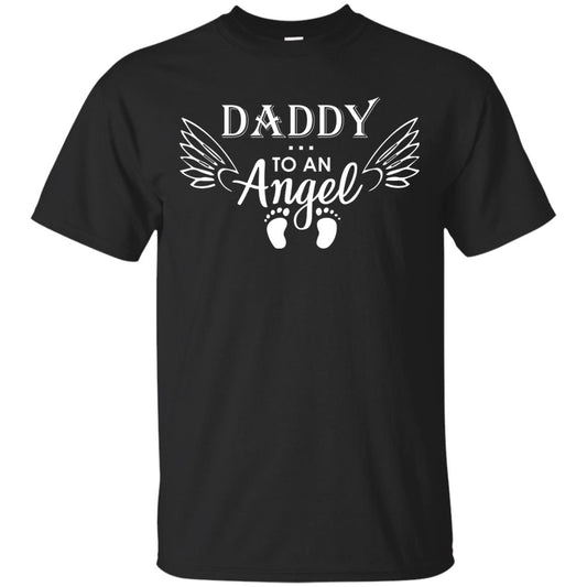 Daddy To An Angle Daddy In Heaven Shirt Black