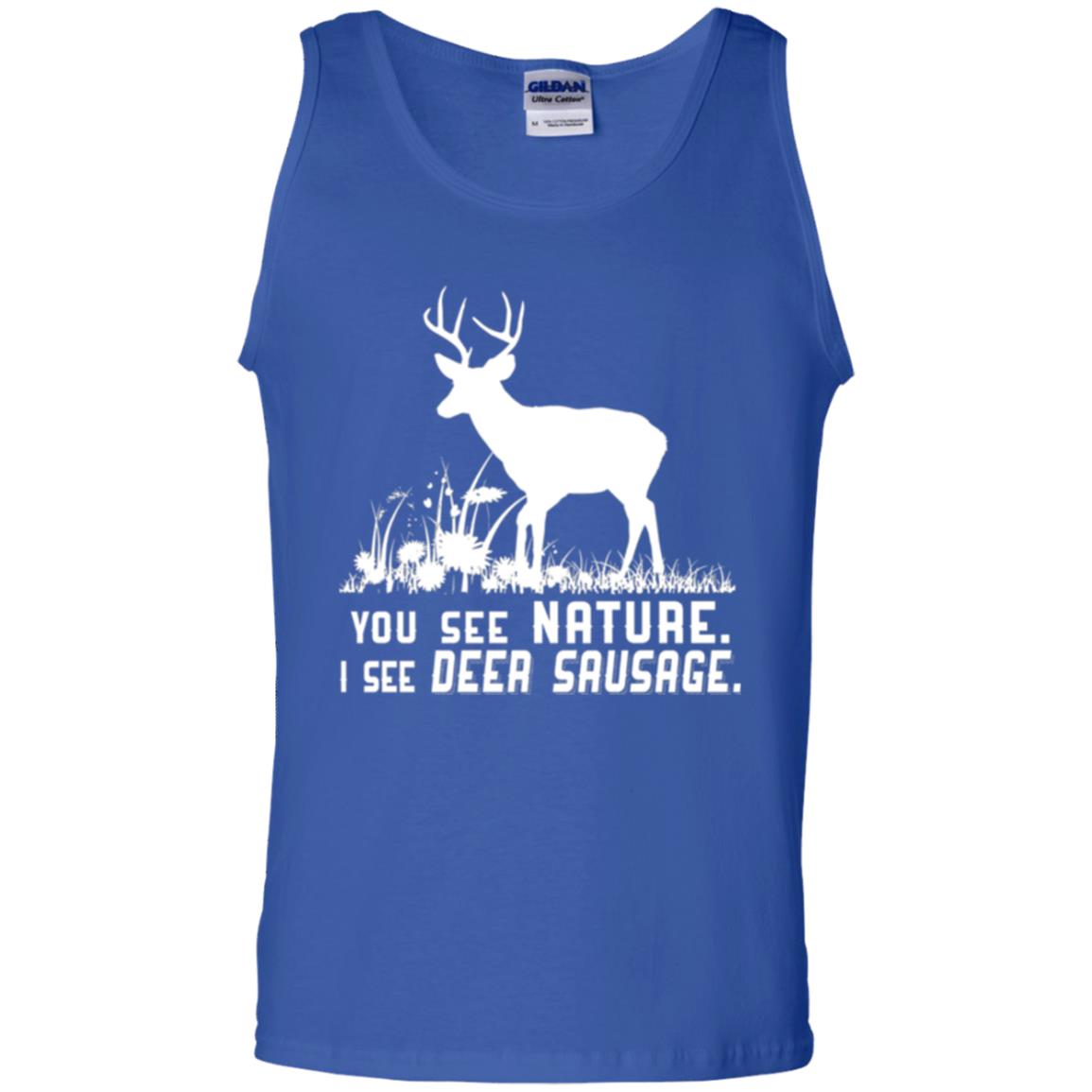 Funny Hunting T-shirt You See Nature I See Deer Sausage Royal