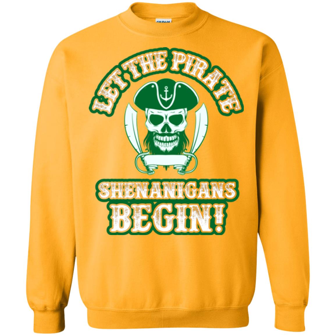 Saint Patrick's Day T-shirt Let The Pirate Shenanigans Begin Gold