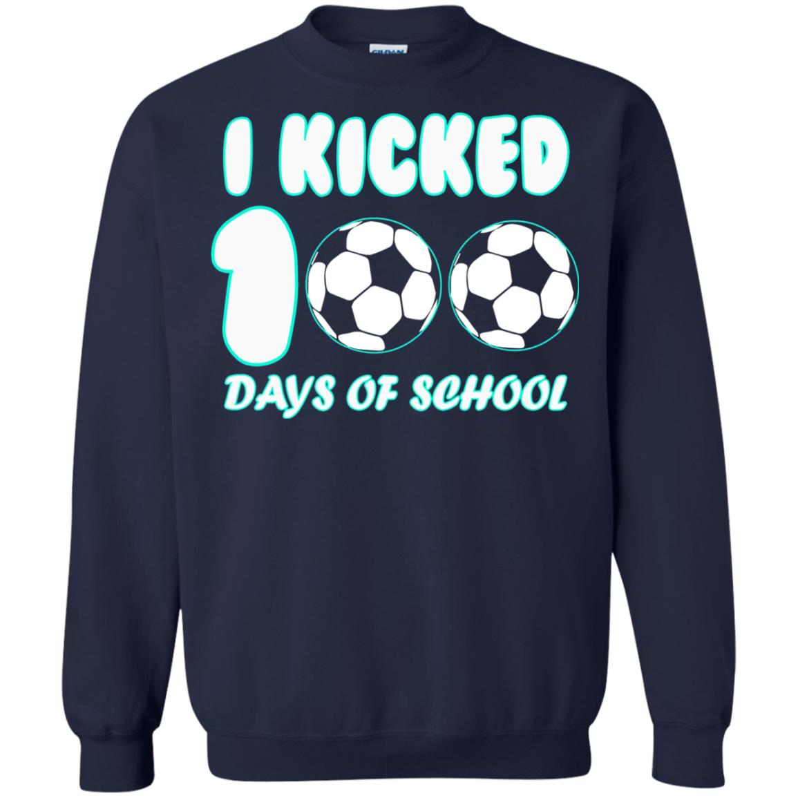Soccer Lover T-shirt I Kicked 100 Days Of School Navy