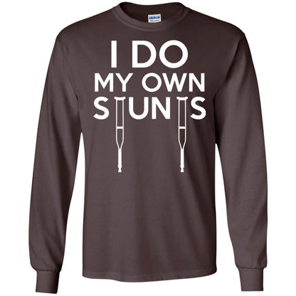 Funny I Do My Own Stunts Broken Leg Get Well Gift T-shirt Dark Chocolate