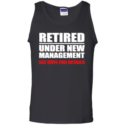 Funny Retirement T-shirt Retired Under New Management Black