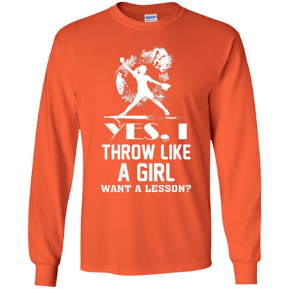 Yes, I Throw Like A Girl Want A Lesson Basebal T-shirt Orange
